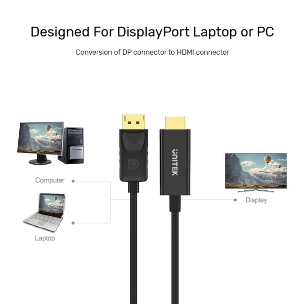 UNITEK Y-5118CA DisplayPort to HDMI Cable (1.8 Meter) 1080P Full HD - Image 7